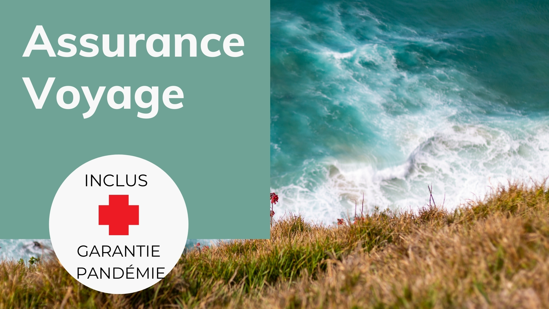 Assurance voyage garantie covid