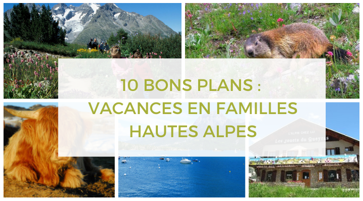 Affiche publicitaire "10 bons plans pour vivre des vacances en famille au Domaine de Val Ubaye dans les Hautes-Alpes"